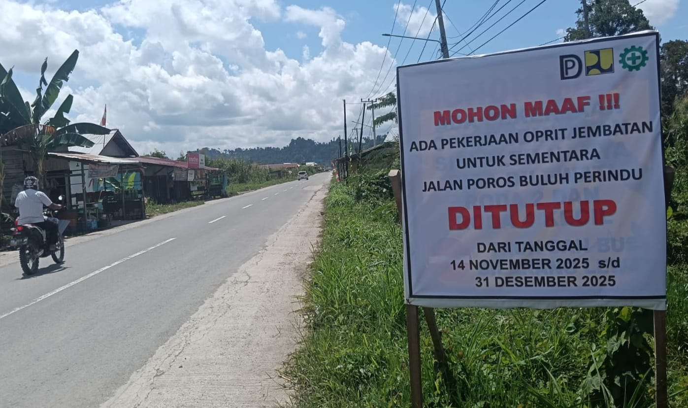 PENGUMUMAN : Papan pemberitahuan terkait penutupan&nbsp;akses penghubung Gunung Seriang-Buluh Perindu