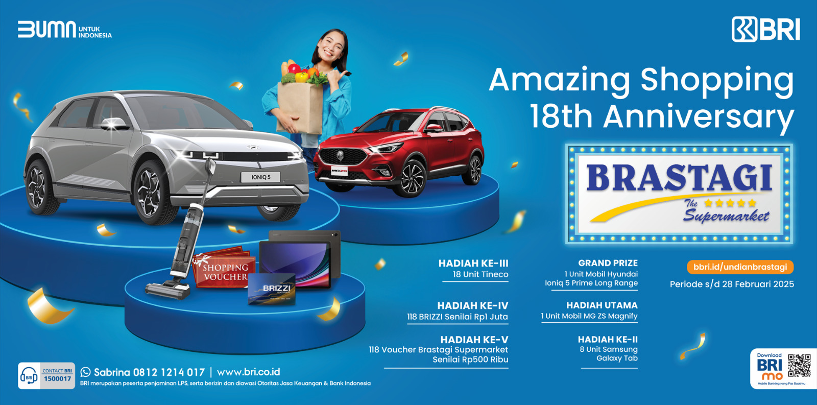 BRI Medan Gatot Subroto mengadakan promo di seluruh outlet Berastagi Supermarket Kota Medan.