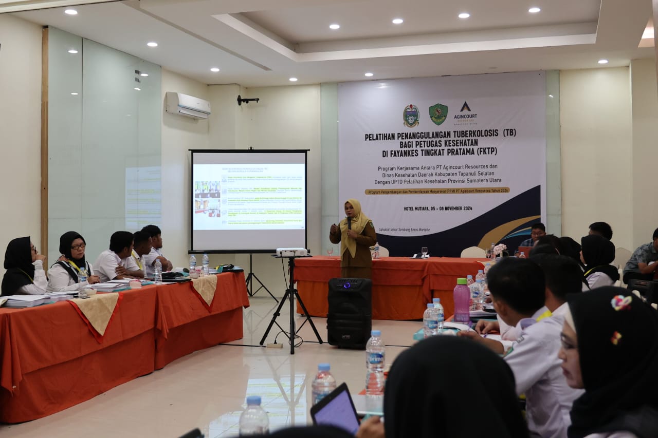 PT Agincourt Resources bersama Dinkes Tapanuli Selatan mengadakan Pelatihan Penanggulangan Tuberkulosis bagi petugas kesehatan, di tingkat fasilitas kesehatan tingkat pertama (FKTP).