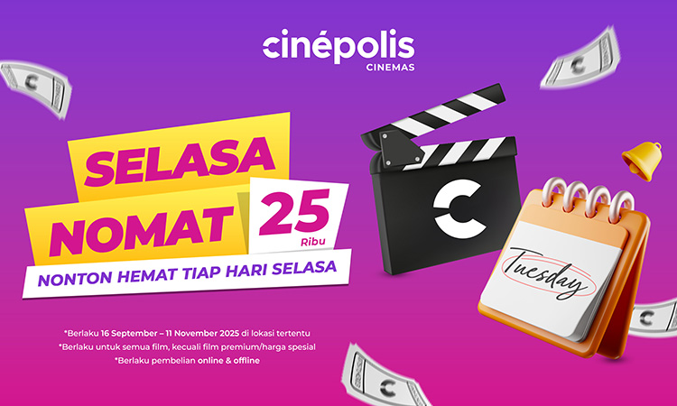 Jaringan bioskop Cin&eacute;polis Cinemas menghadirkan promo &ldquo;Selasa Nomat&rdquo;, nonton hemat hanya Rp25.000 setiap Selasa di lokasi pilihan.