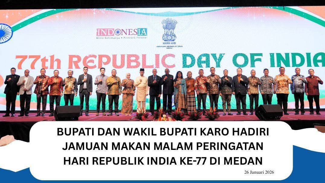 Bupati Karo Antonius Ginting dan Wakil Bupati Komando Tarigan menghadiri jamuan makan malam peringatan Hari Republik India ke-77 yang diselenggarakan Konsul Jenderal India di Medan, Senin (26/1/2026).