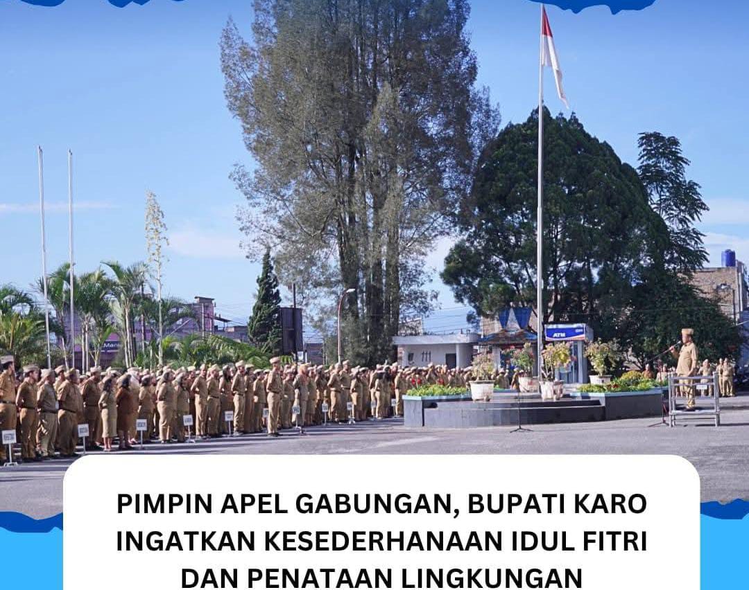 Bupati Karo Antonius Ginting memimpin apel gabungan ASN di Kantor Bupati Karo, Senin (16/3/2026), menekankan kesederhanaan Idulfitri dan pembenahan drainase.