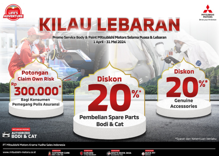PROGRAM SPESIAL: Pelanggan Mitsubishi dapat memanfaatkan program spesial Kilau Lebaran Campaign untuk layanan Bodi dan Cat di seluruh jaringan Diler Authorized Mitsubishi Motors Bodi dan Cat