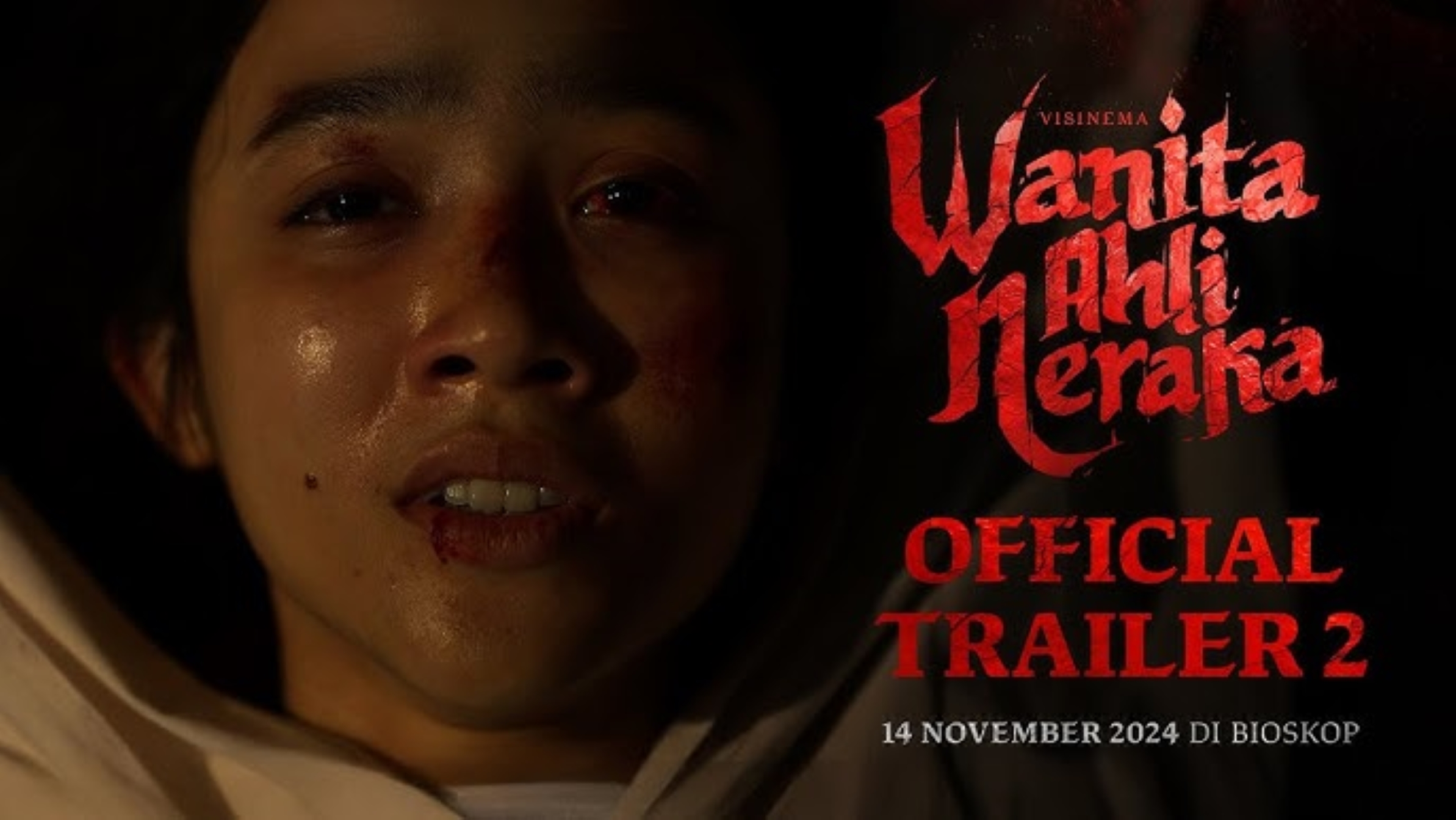 MENEGANGKAN: Film horor terbaru Wanita Ahli Neraka tayang perdana hari ini, 14 November 2024.