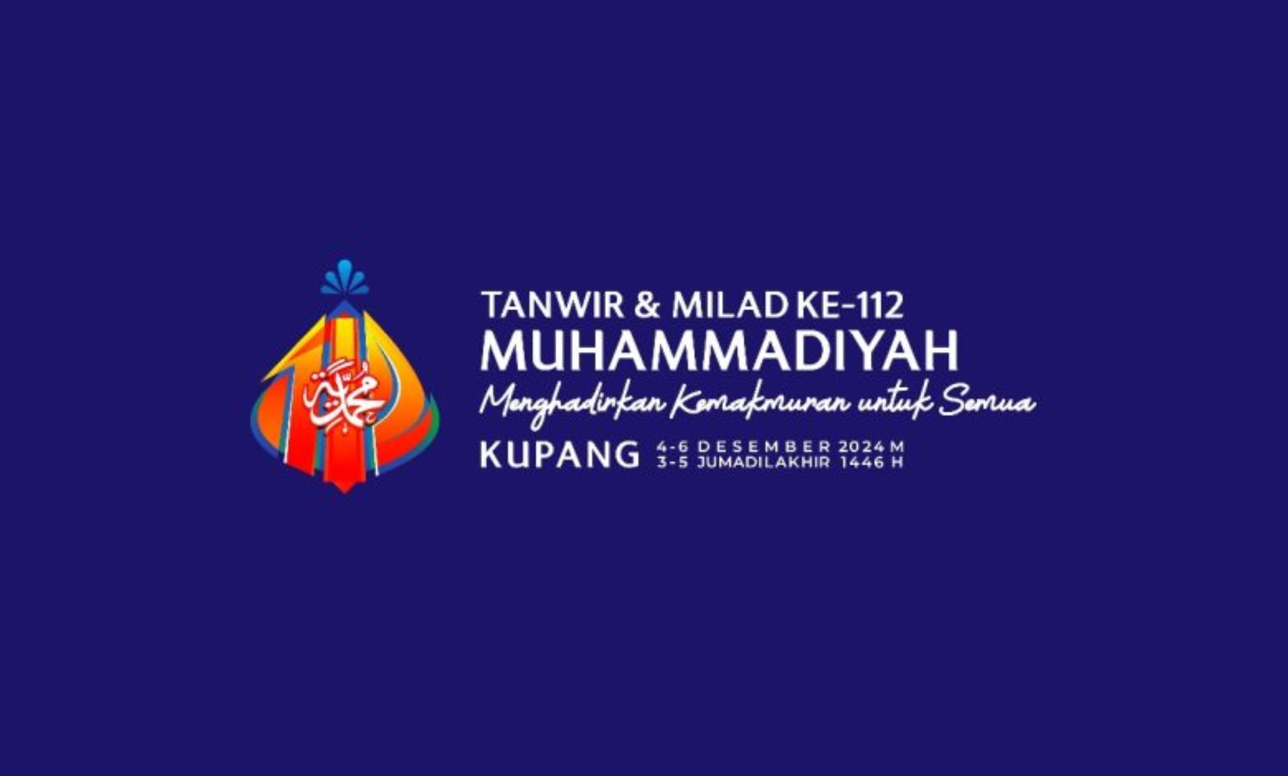 HARI JADI: Milad Muhammadiyah Ke-112 tahun 2024.