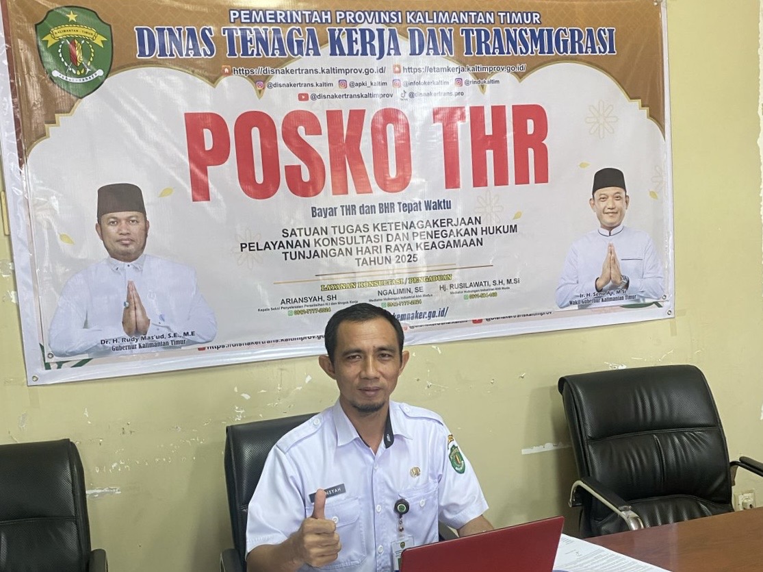 AKOMODIR: Meski tahun ini posko pengaduan sudah tutup, Disnakertrans Kaltim tetap memberi ruang bagi pekerja jika memang ada masalah terkait penerimaan THR pun BHR.