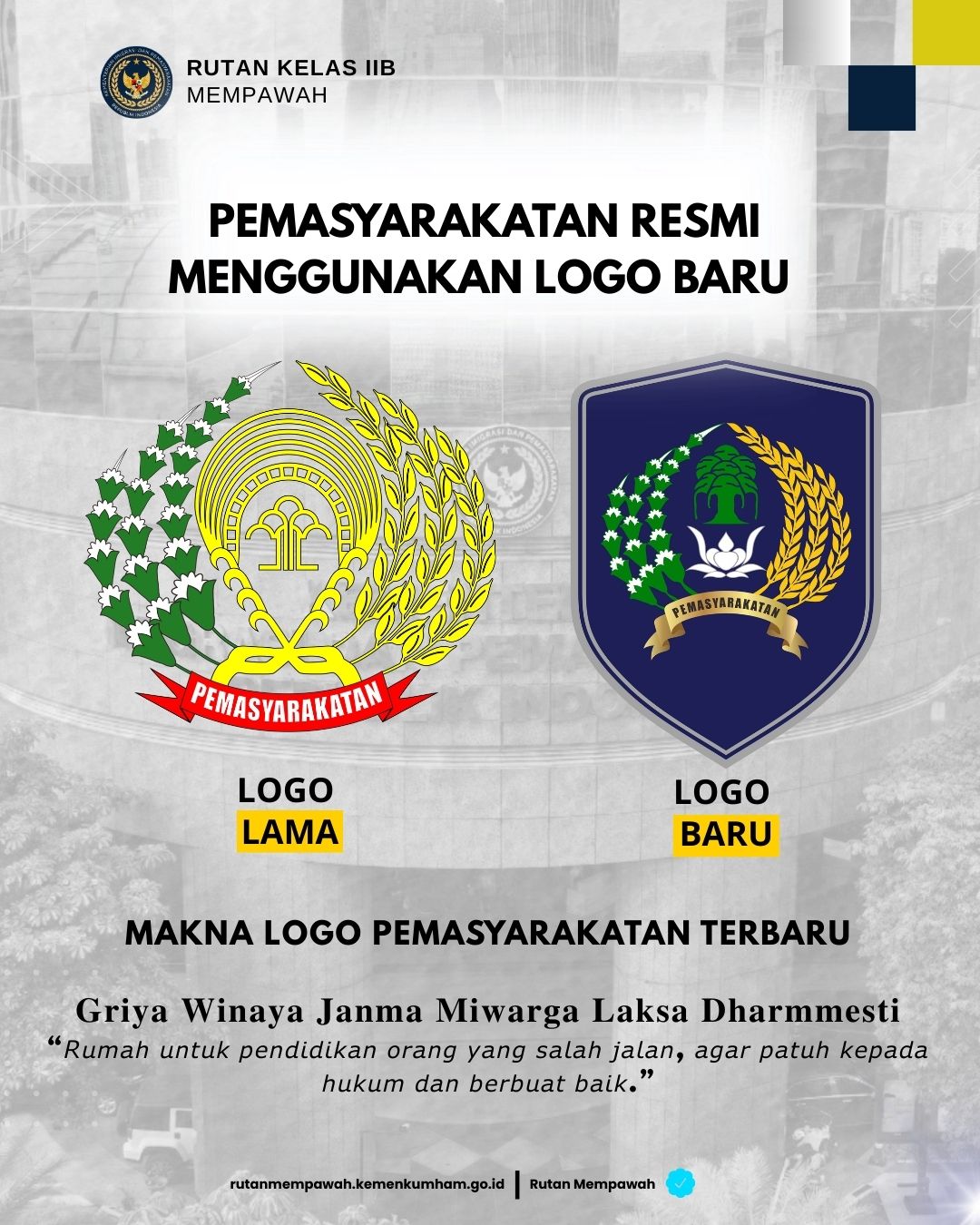 Logo lembaga Pemasyarakatan yang baru.