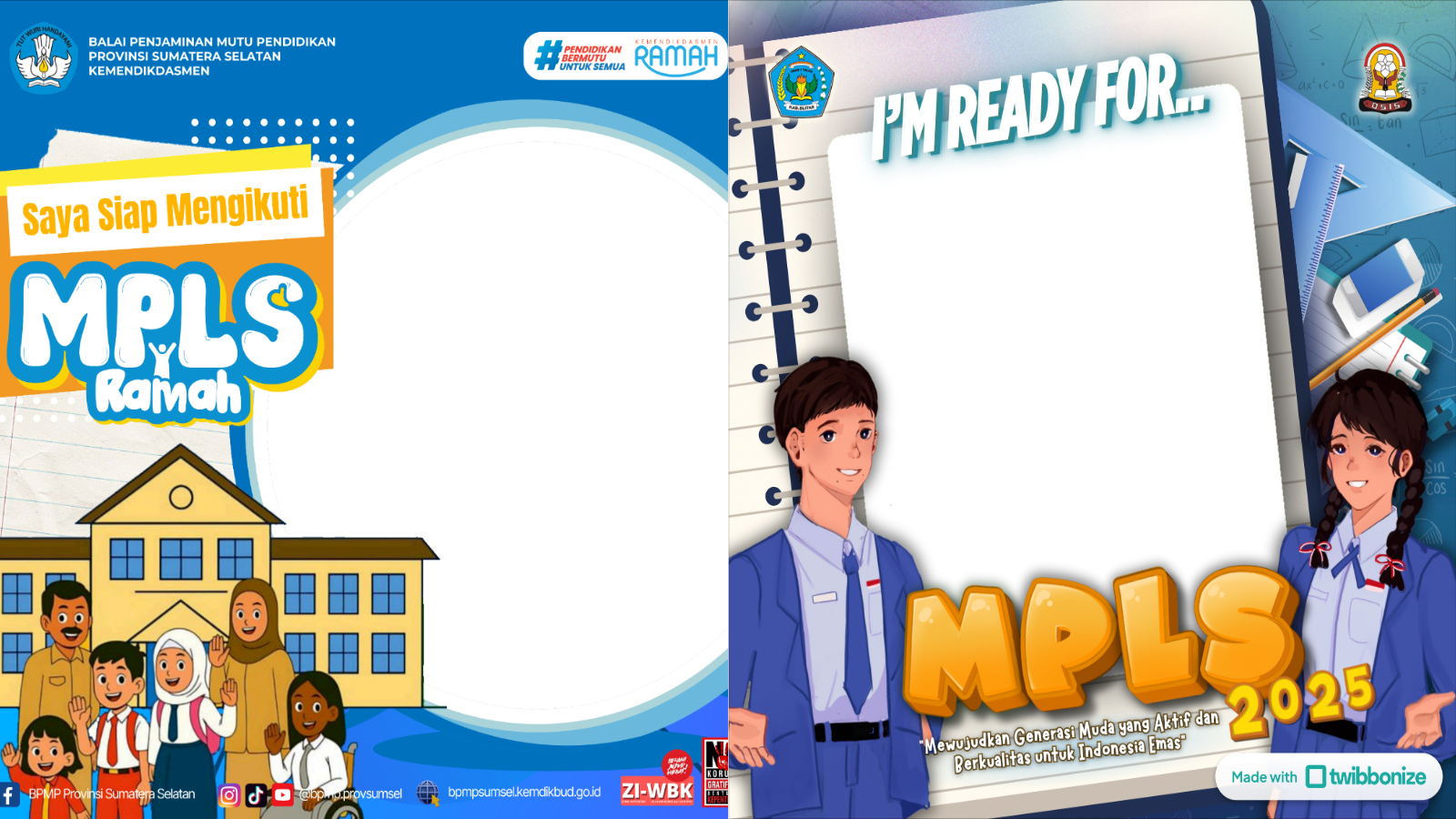 MOTIVASI: Ragam desain twibbon MPLS 2025.