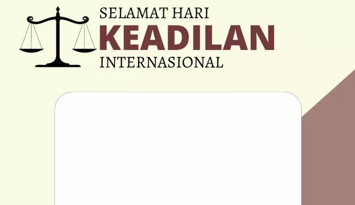 Hari Keadilan Internasional 2025.