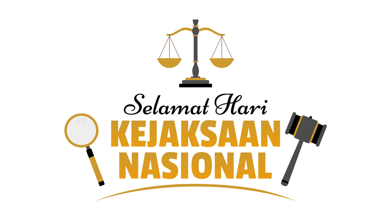 HUKUM: Ucapan Hari Kejaksaan Nasional 2025, Selasa, 22 Juli 2025.