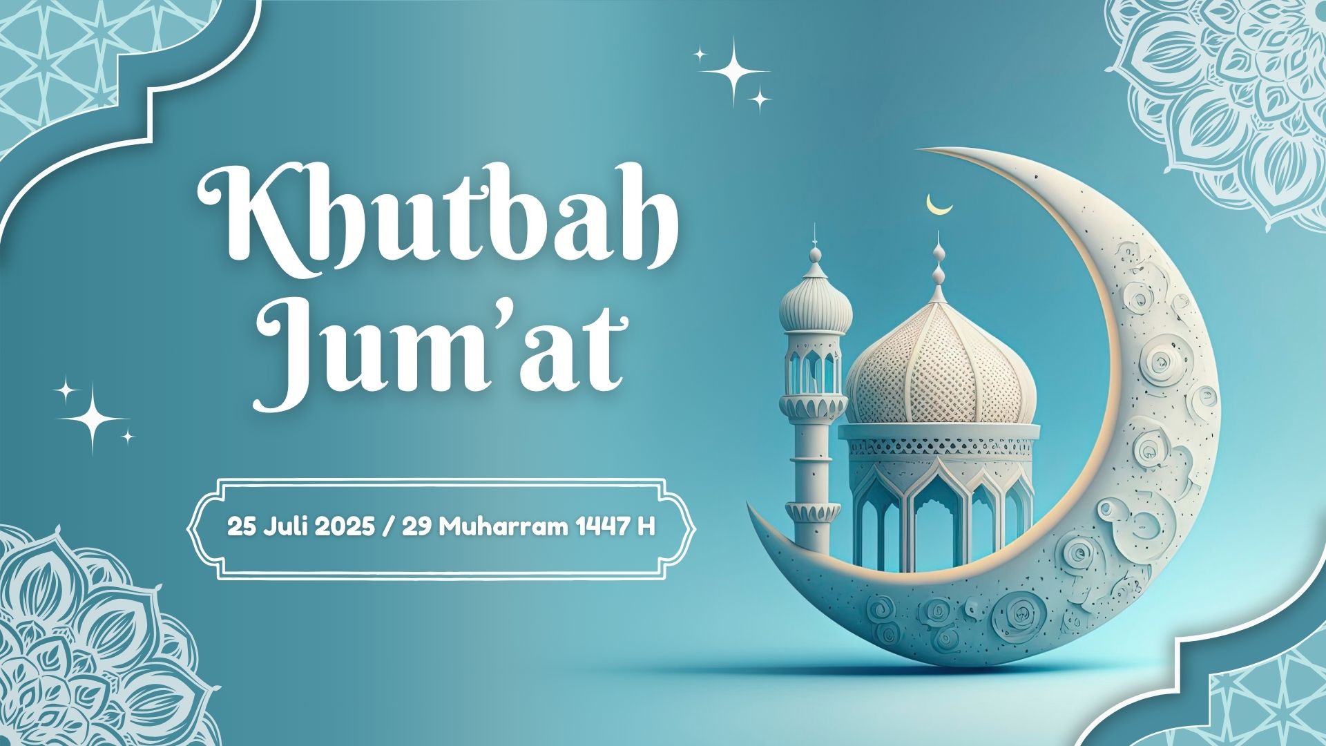 TAUBAT: Naskah Khutbah Jumat 25 Juli 2025.
