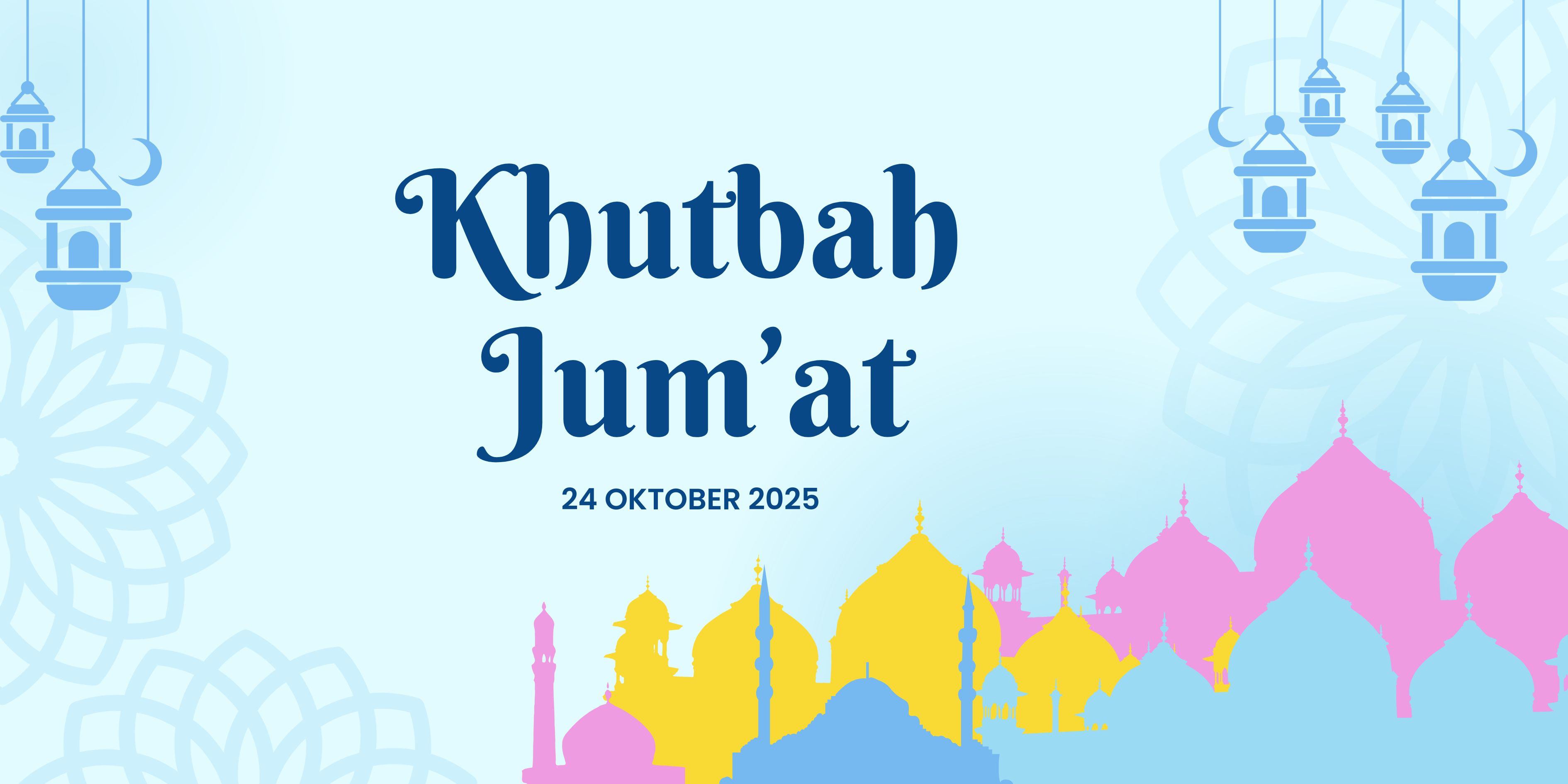 Naskah Khutbah Jumat 24 Oktober 2025.