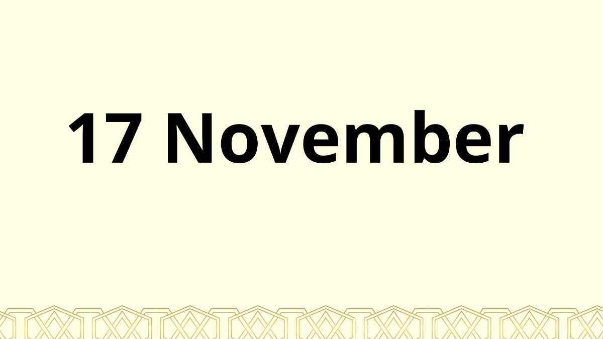 Tanggal 17 November sering dilewatkan sebagai hari biasa. Ternyata tanggal ini menyimpan beberapa peringatan penting yang diakui secara global.