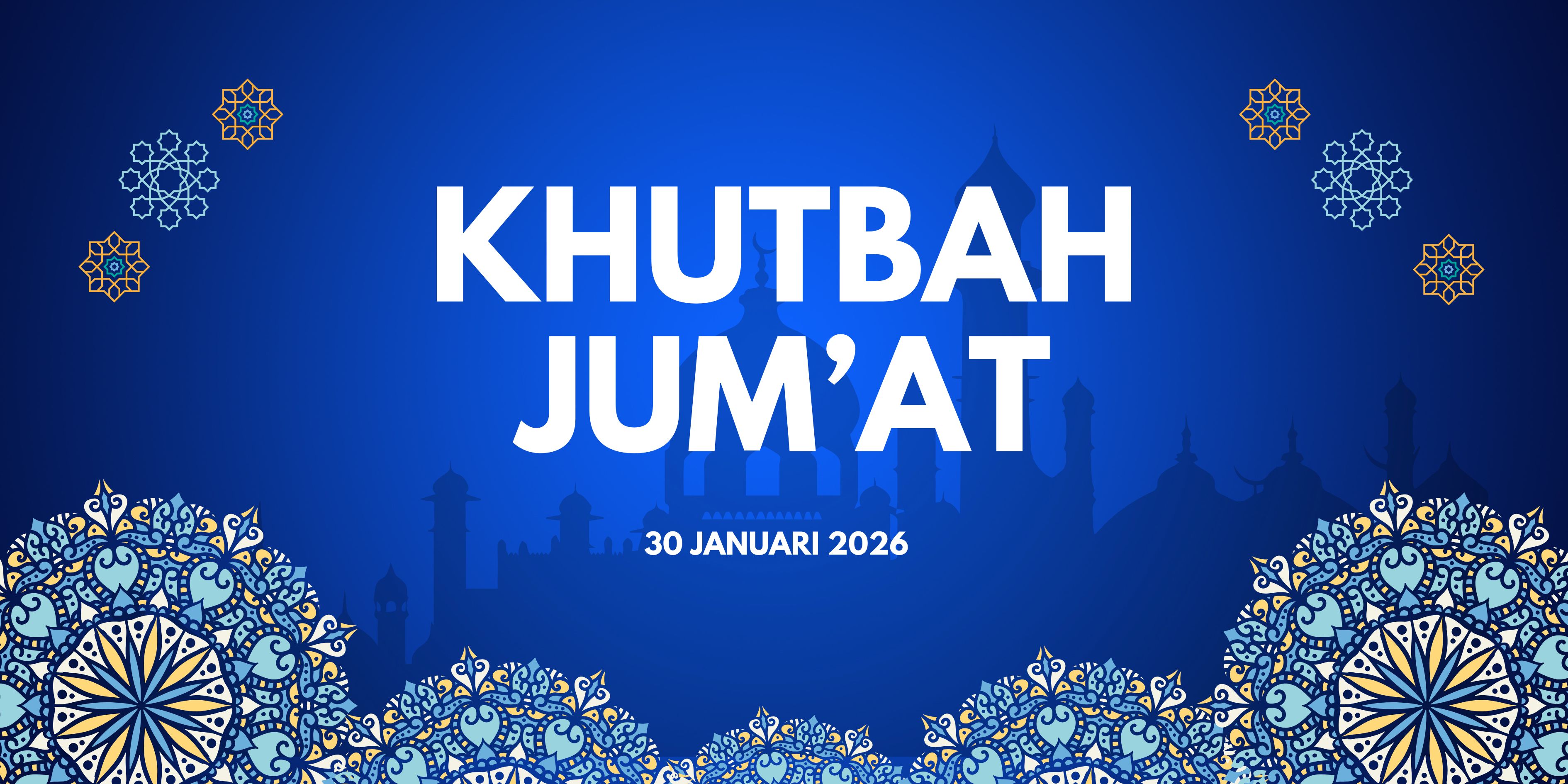 Khutbah Jumat 30 Januari 2026.