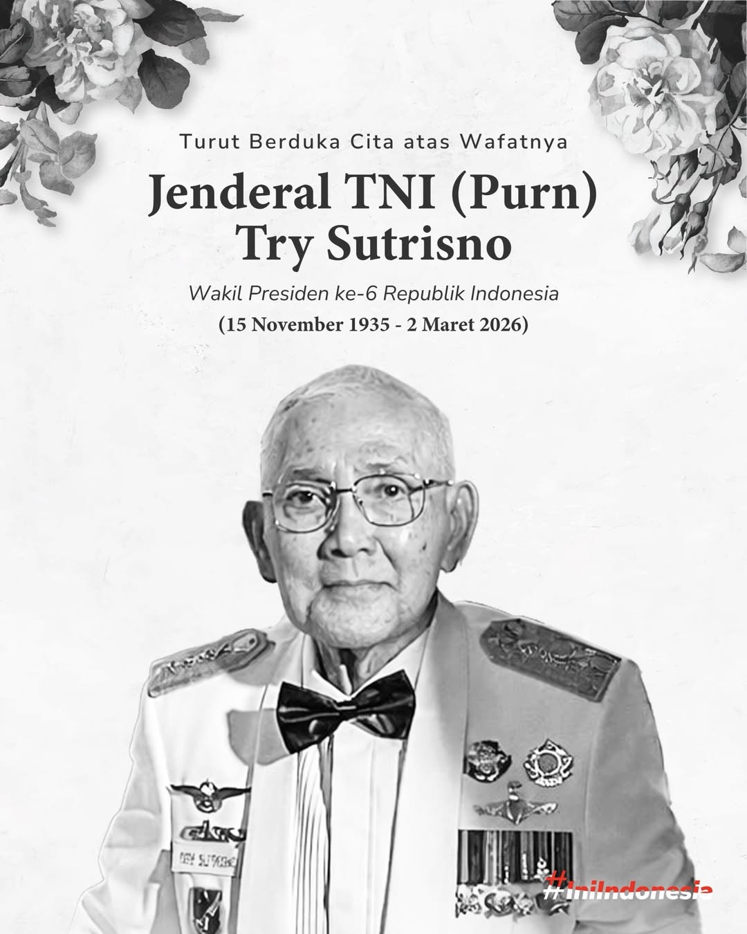 Jenderal TNI (Purn) Try Sutrisno meninggal dalam usia ke-90.