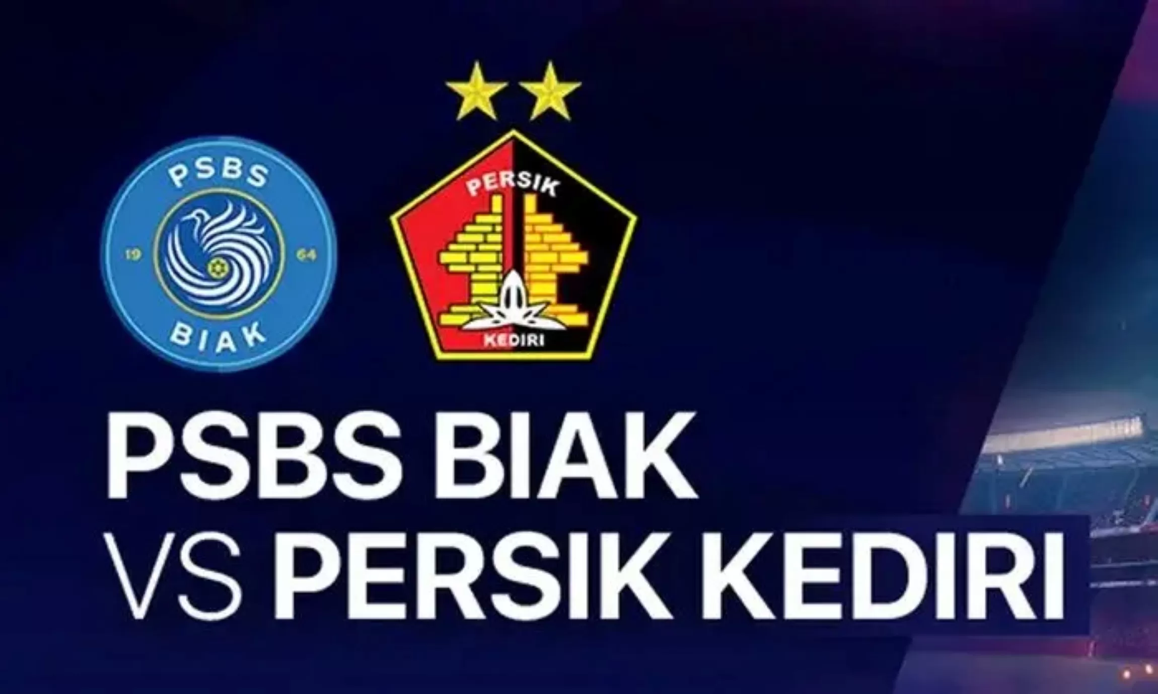 Persik Kediri vs PSBS Biak.