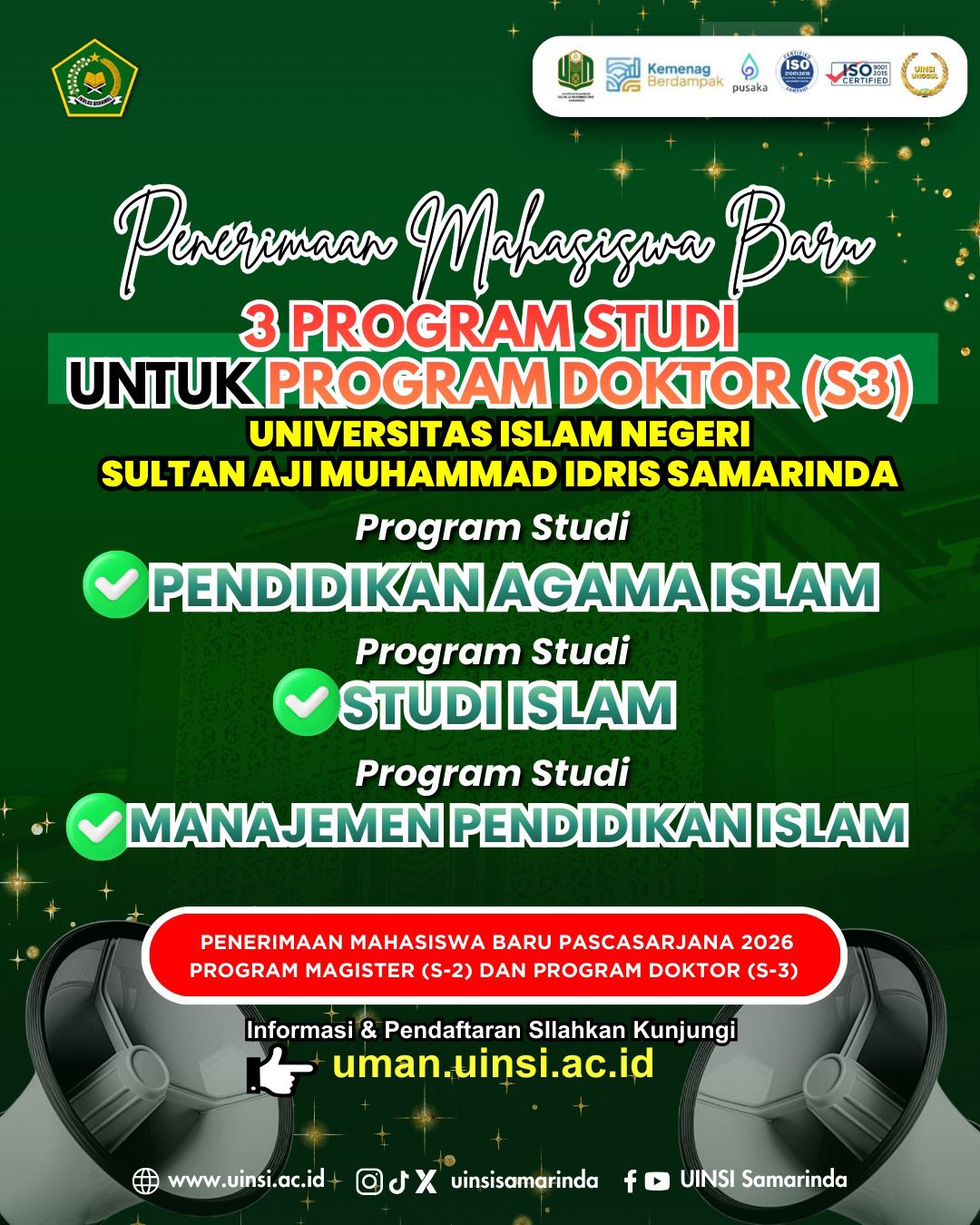 Kampus UINSI Samarinda menorehkan capaian baru dengan dibukanya dua Program Studi Doktor (S-3) sekaligus, yaitu Manajemen Pendidikan Islam dan Studi Islam.