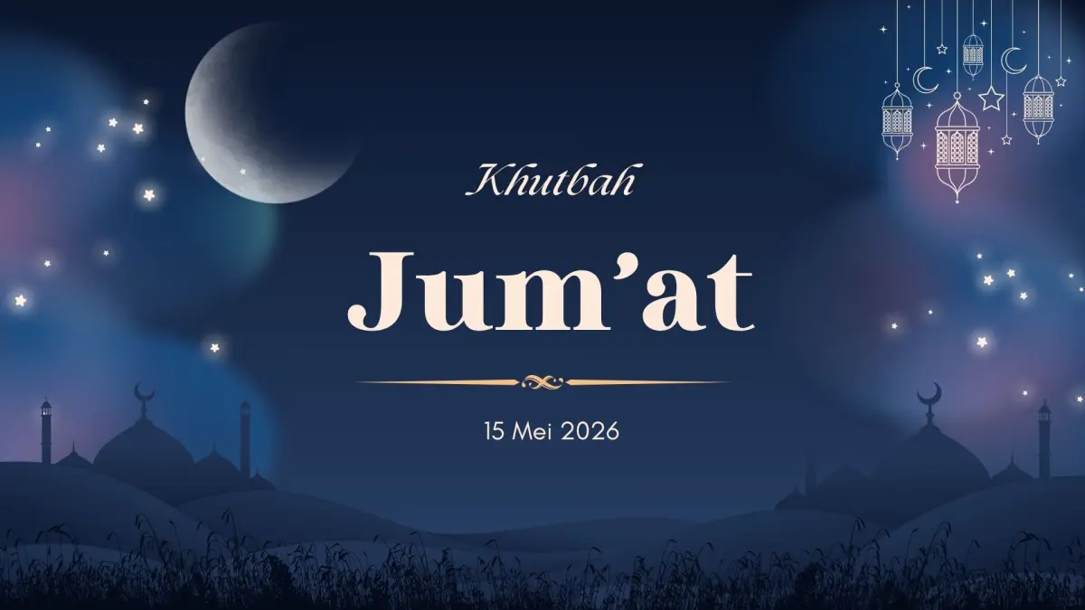 Naskah Khutbah Jumat, 15 Mei 2026. (Canva.com)