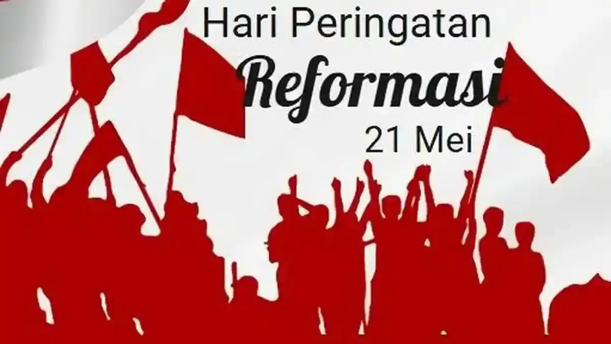 Hari Peringatan Reformasi 21 Mei.