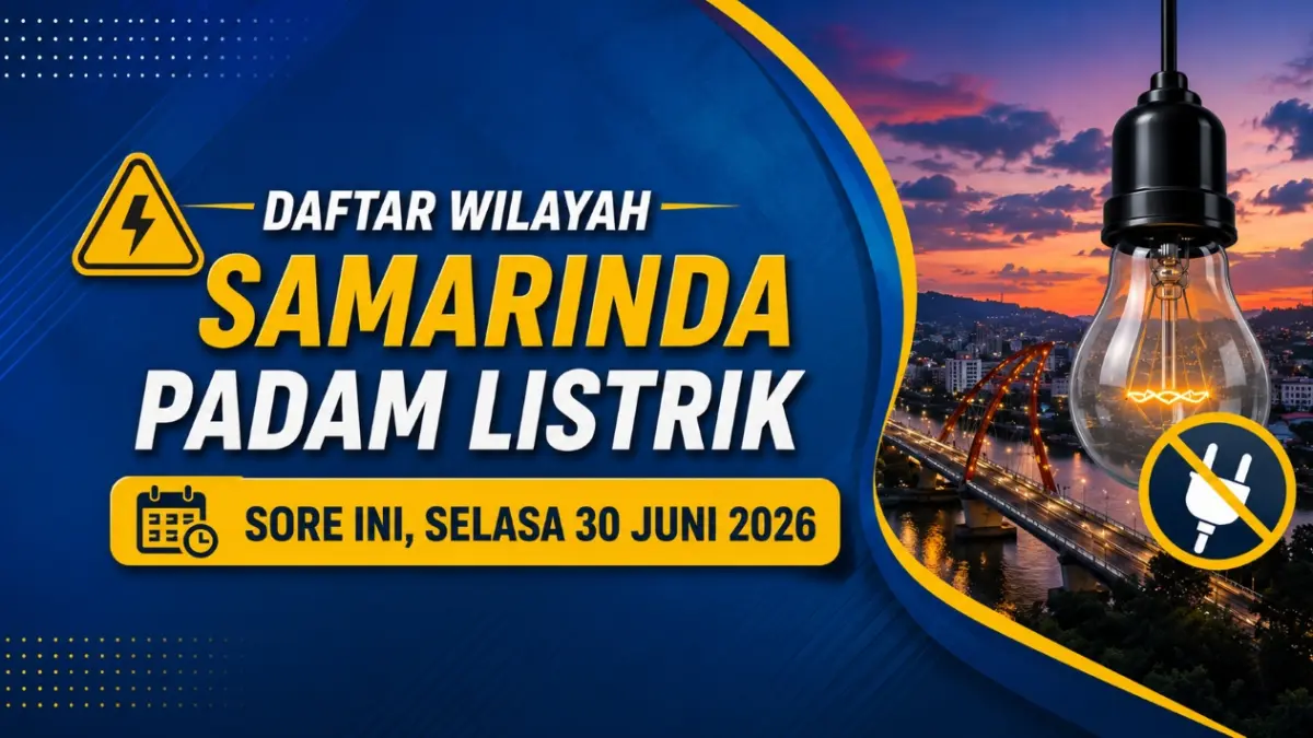 Pembaruan daftar wilayah Samarinda padam hari ini, Selasa, 30 Juni 2026. (AI ChatGPT)