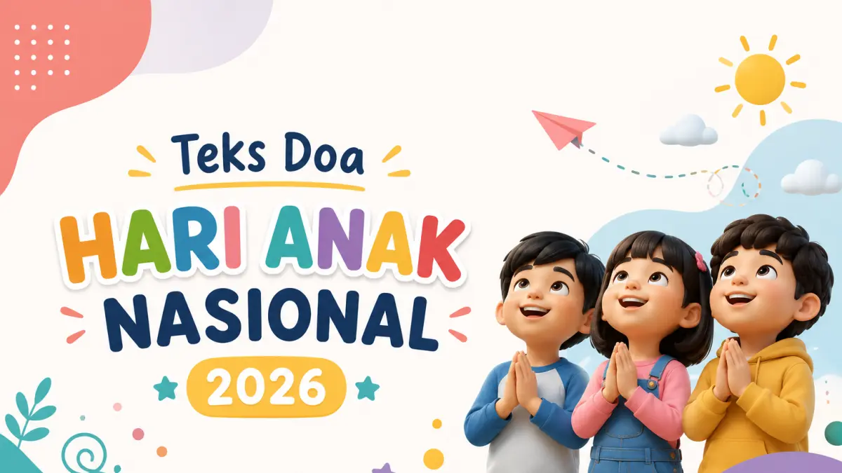 Inspirasi teks doa Hari Anak Nasional 2026. (ai/chatgpt)