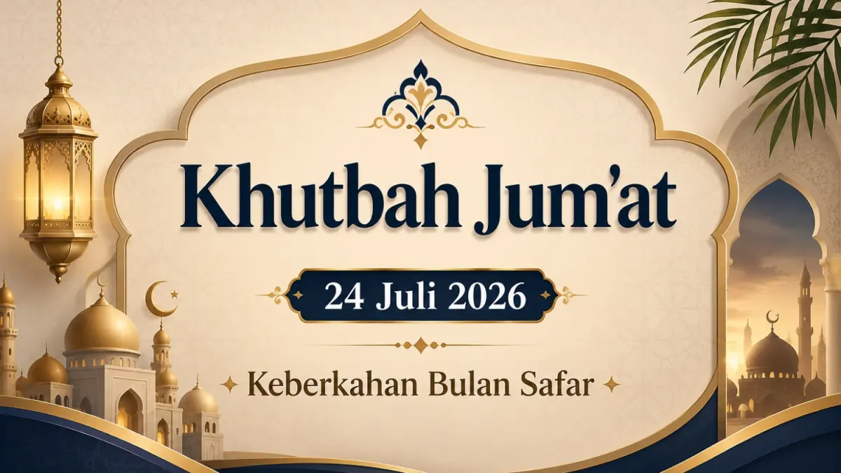 Naskah khutbah Jumat terbaru meluruskan anggapan bulan Safar sebagai pembawa sial, Kamis (23/7/2026). (IST)