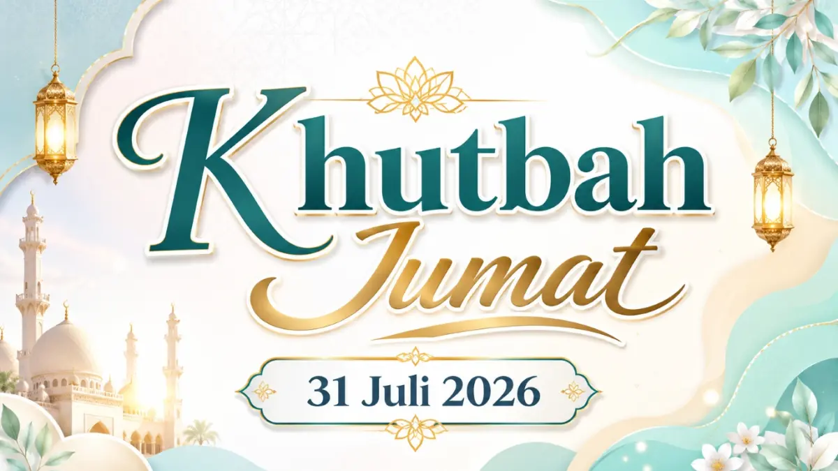 Khutbah Jumat terbaru, 31 Juli 2026. (ai/chatgpt)
