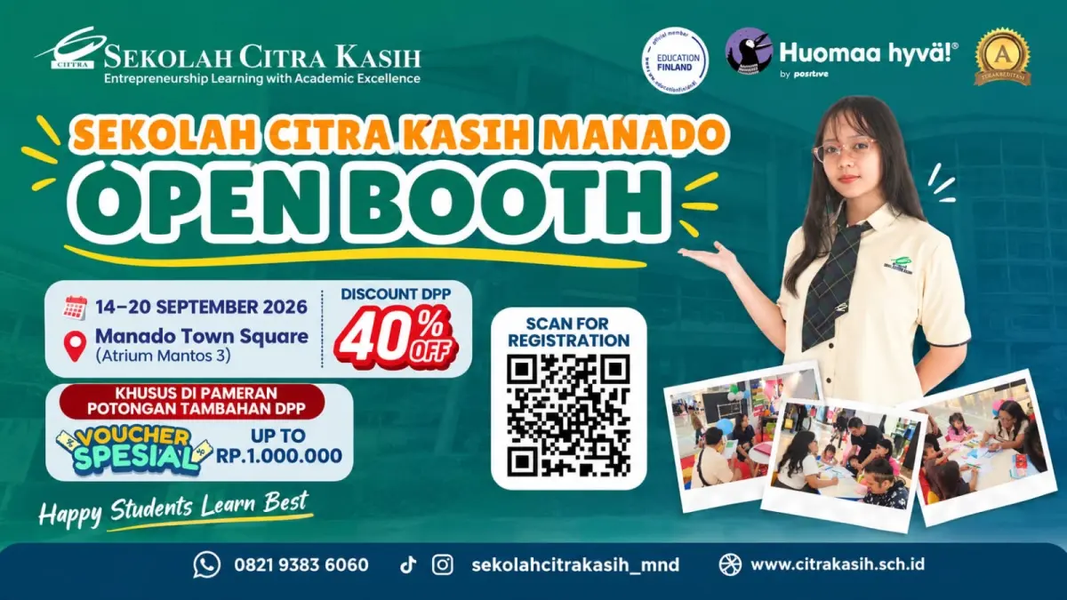 Kunjungi Open Booth Sekolah Citra Kasih Manado di Atrium Mantos 3 dan dapatkan promo pendaftaran spesial untuk masa depan buah hati Anda.