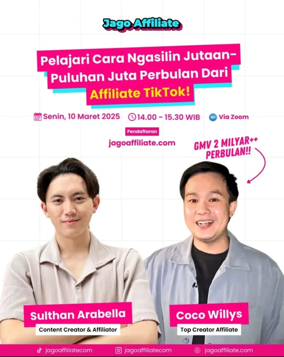 Jago Affiliate akan menggelar webinar belajar affiliate, Senin (10/3/2025). Webinar lewat aplikasi zoom meeting.