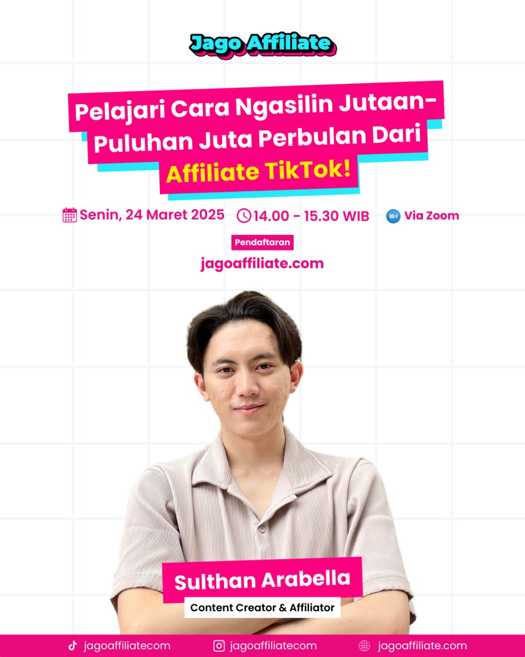 Setelah sukses menggelar pelatihan pada minggu lalu, Jago Affiliate akan kembali menggelar webinar affiliate pada Senin (24/3/2025).