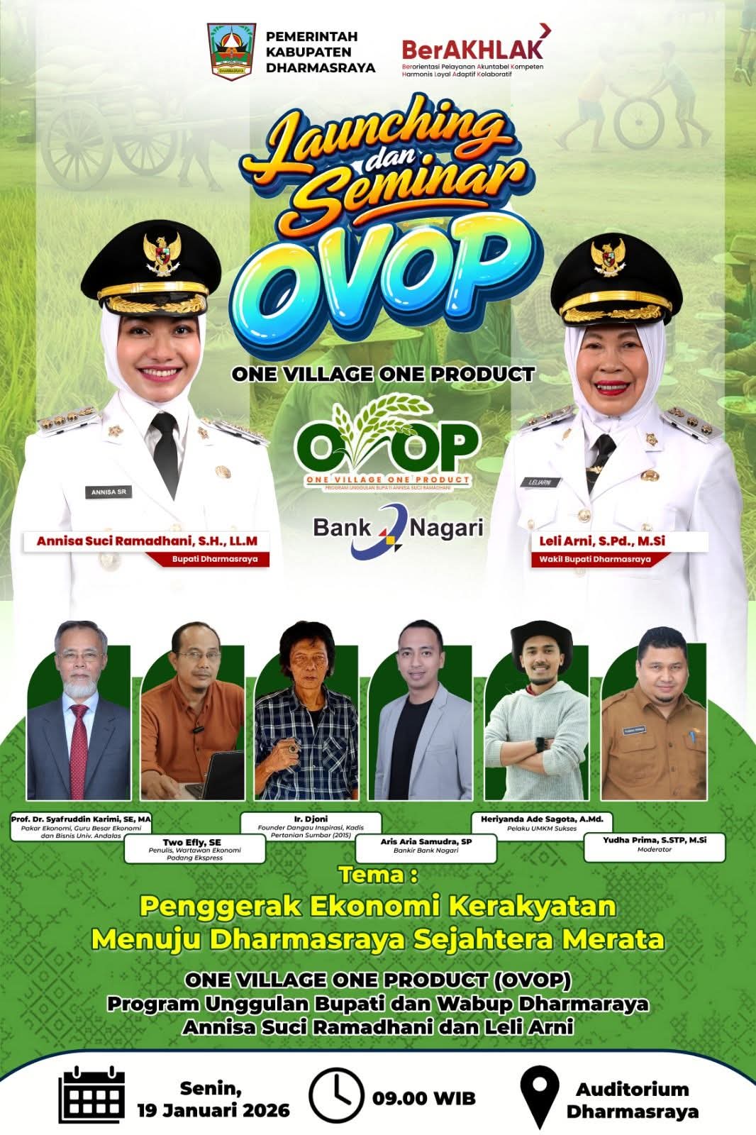 Pemerintah Kabupaten Dharmasraya akan menggelar Launching dan Seminar One Village One Product (OVOP) sebagai langkah strategis dalam memperkuat ekonomi kerakyatan berbasis potensi nagari.