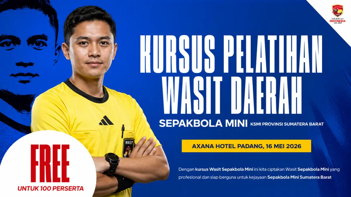 Kursus Wasit Sepakbola Mini Sumbar 2026 di Padang dibuka gratis, kuota 100 peserta langsung penuh pada hari pertama pendaftaran.