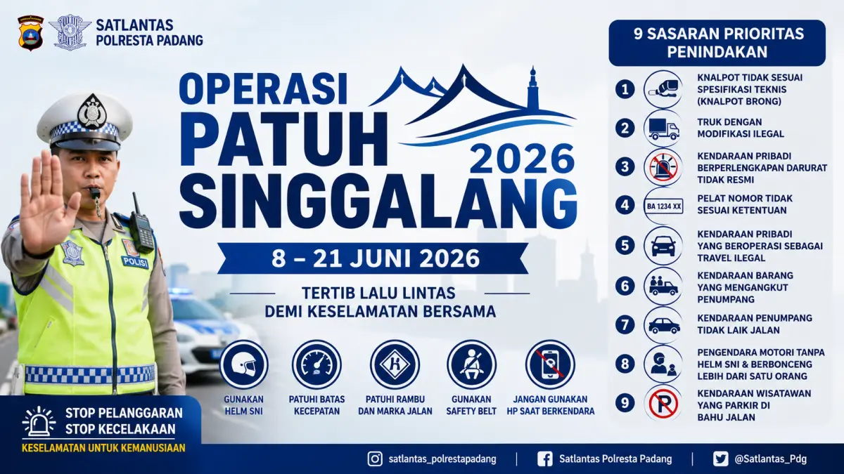 Satlantas Polresta Padang mengumumkan pelaksanaan Operasi Patuh Singgalang 2026 yang berlangsung pada 8-21 Juni 2026 dengan fokus pada sembilan pelanggaran prioritas lalu lintas.