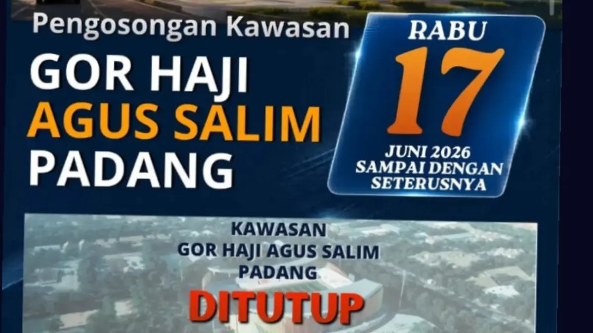 Kawasan GOR Haji Agus Salim Padang ditutup total mulai 17 Juni 2026 untuk persiapan rekonstruksi fasilitas olahraga.