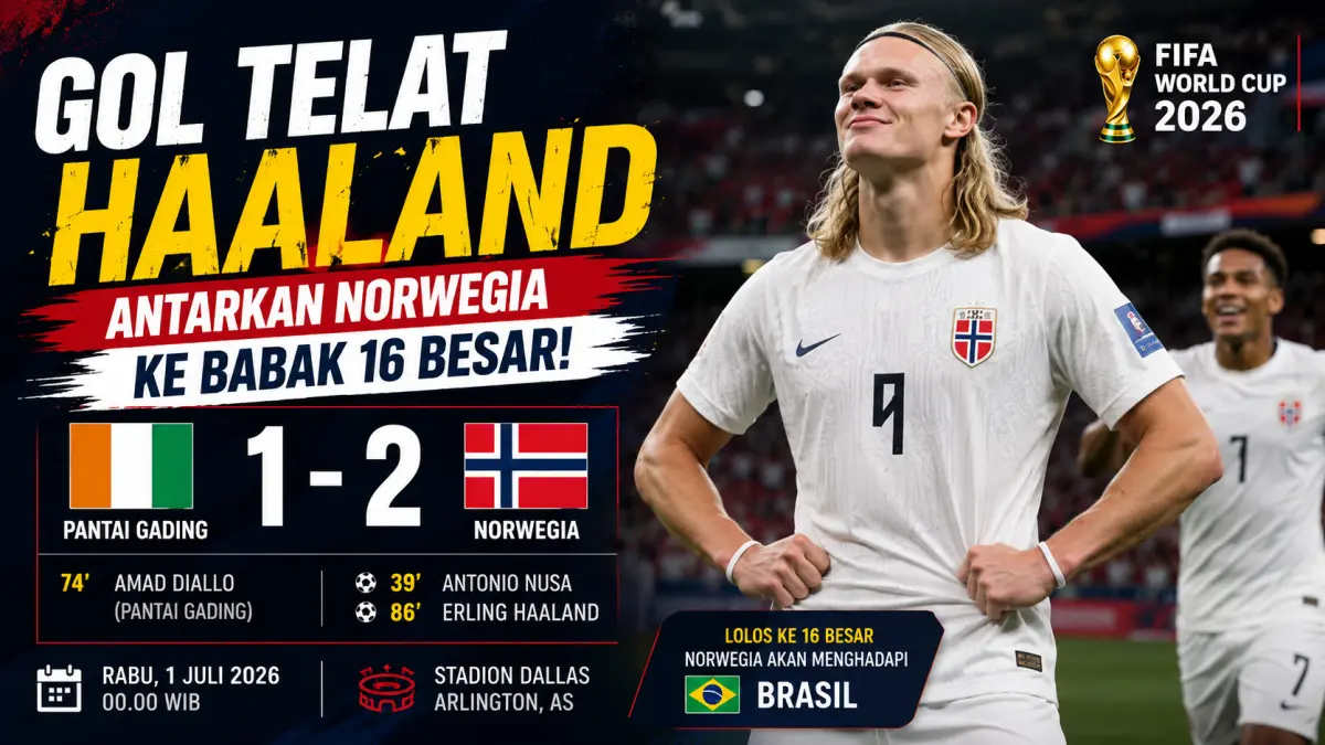 Norwegia mengalahkan Pantai Gading 2-1 berkat gol telat Erling Haaland dan memastikan tiket ke babak 16 besar Piala Dunia 2026.