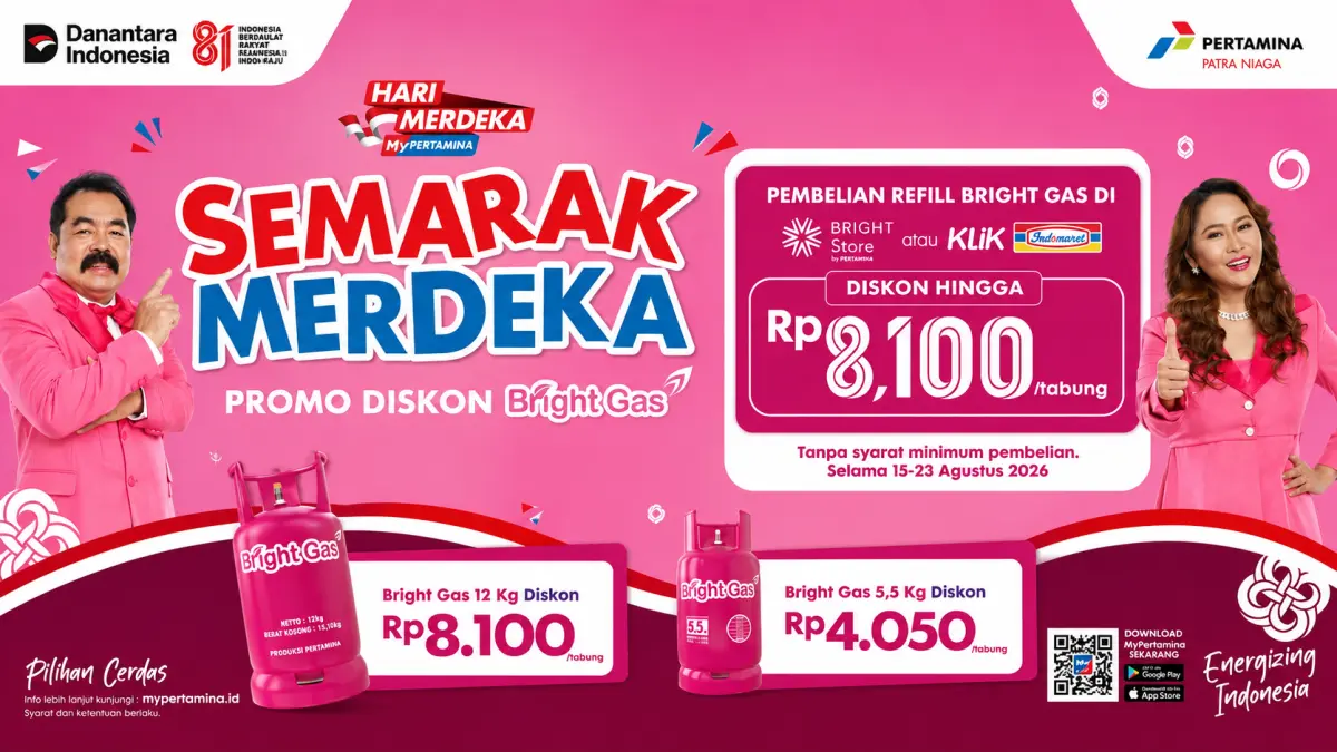 Promo Bright Gas Semarak Merdeka berlaku 15–23 Agustus 2026 via Klik Indomaret, dengan diskon Rp8.100 untuk 12 Kg dan Rp4.050 untuk 5,5 Kg.