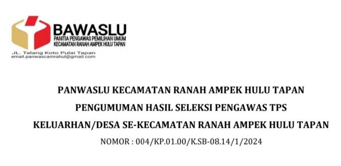 KOP PENGUMUMAN HASIL SELEKSI PENGAWAS TPS KELUARHAN/DESA SE-KECAMATAN RANAH AMPEK HULU TAPAN.