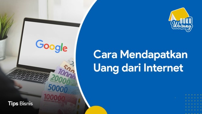 Ilustrasi Cara mencari uang melalui internet - foto bukuwarung