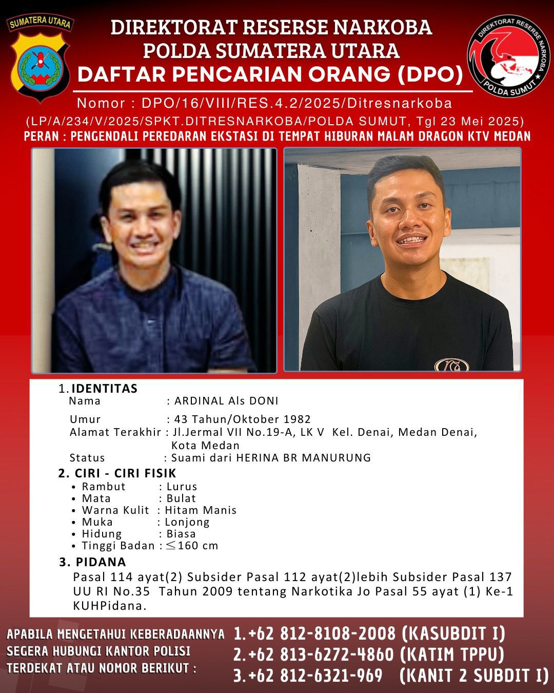 DPO: Ardinal masuk dalam DPO Polda Sumut. (repro/Sumut Pos)