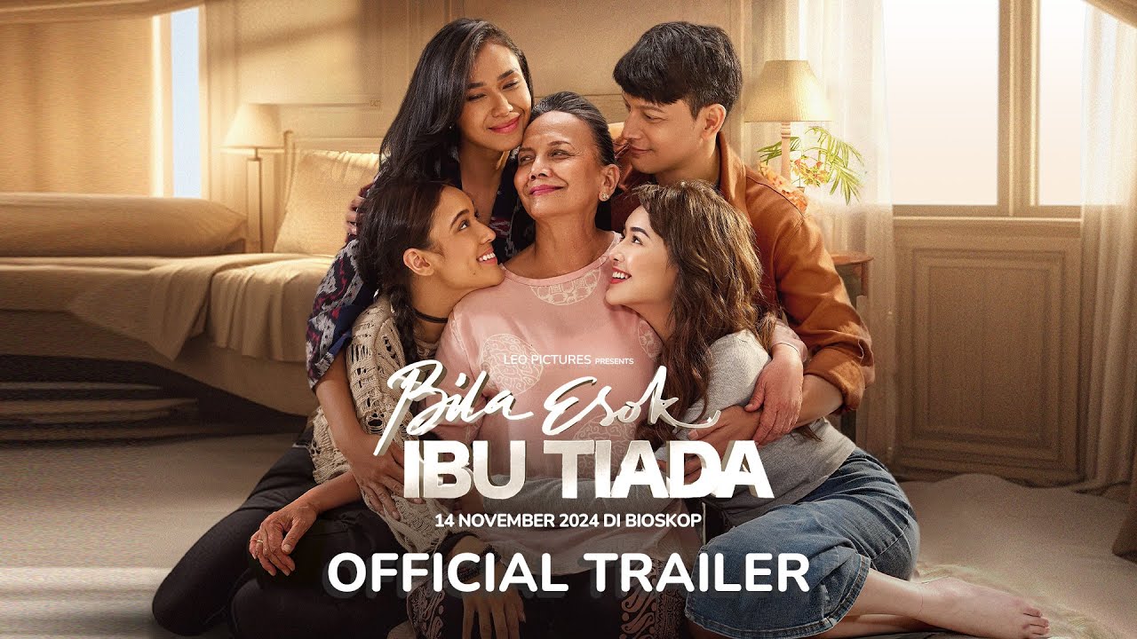 DRAMA: Poster film Bila Esok Ibu Tiada, yang akan meramaikan bioskop di Indonesia, mulai 14 November nanti.