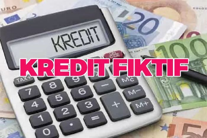 ilustrasi kredit fiktif