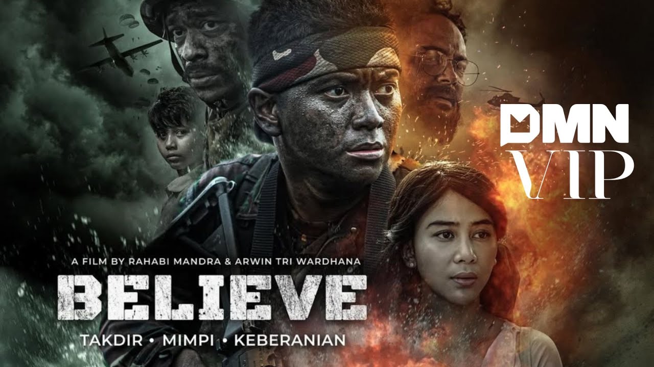 Poster Film Believe : Takdir, Mimpi, Keberanian