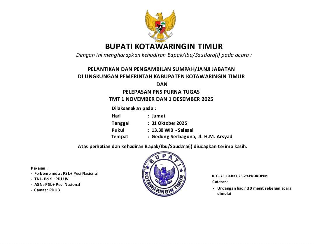 Undangan pelantikan pejabat baru yang akan dilaksanakan oleh Bupati Kotim Halikinnor hari ini, Jumat (31/10/2025)