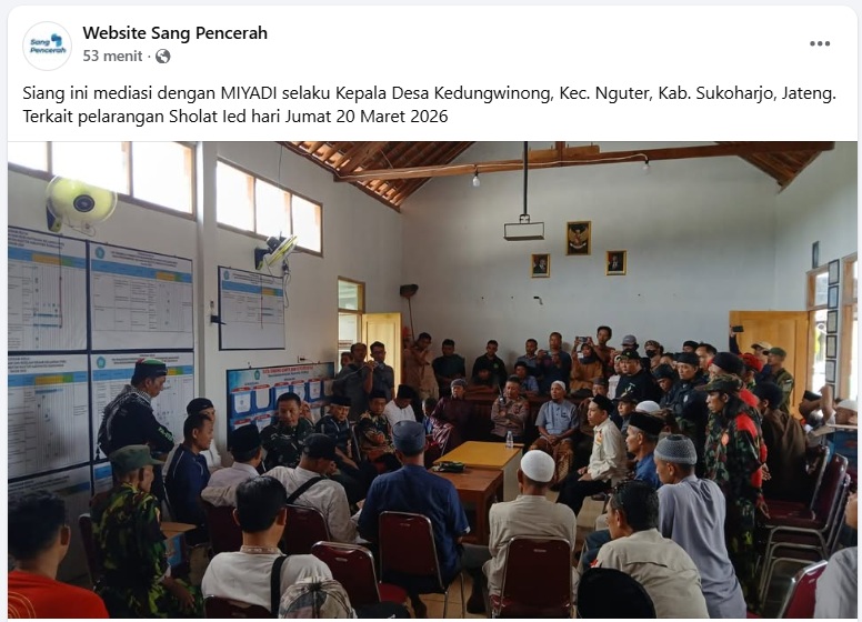 TABAYYUN: Tangkapan layar postingan Facebook Website Sang Pencerah terkait pembubaran salat id di Desa Kedungwinong, Kecamatan Nguter, Sukoharjo, Jateng. (Website Sang Pencerah/Radar Sampit)