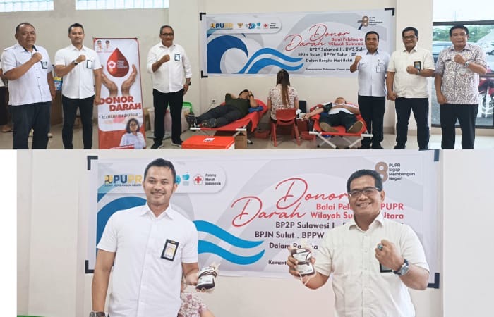 Kegiatan donor darah yang berlangsung di Kantor Balai P2P Sulawesi I Kementerian PUPR di Sulut. Foto lain: Kepala BPJN Sulut bersama Kasatker P2JN usai mendonorkan darah.