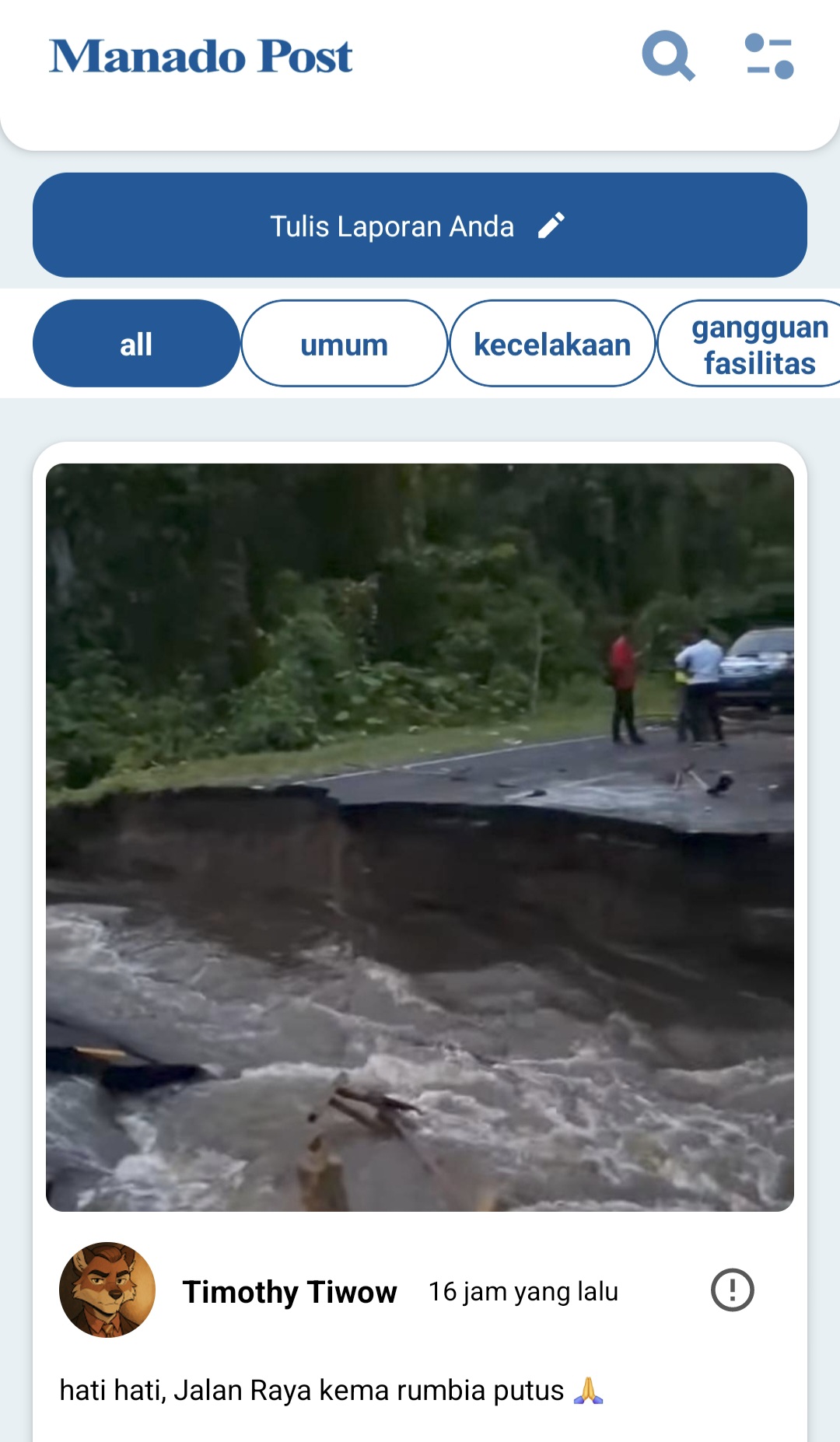 LAPORKAN: Kondisi ruas jalan yang putus dilaporkan masyarakat ke aplikasi Manado Post.