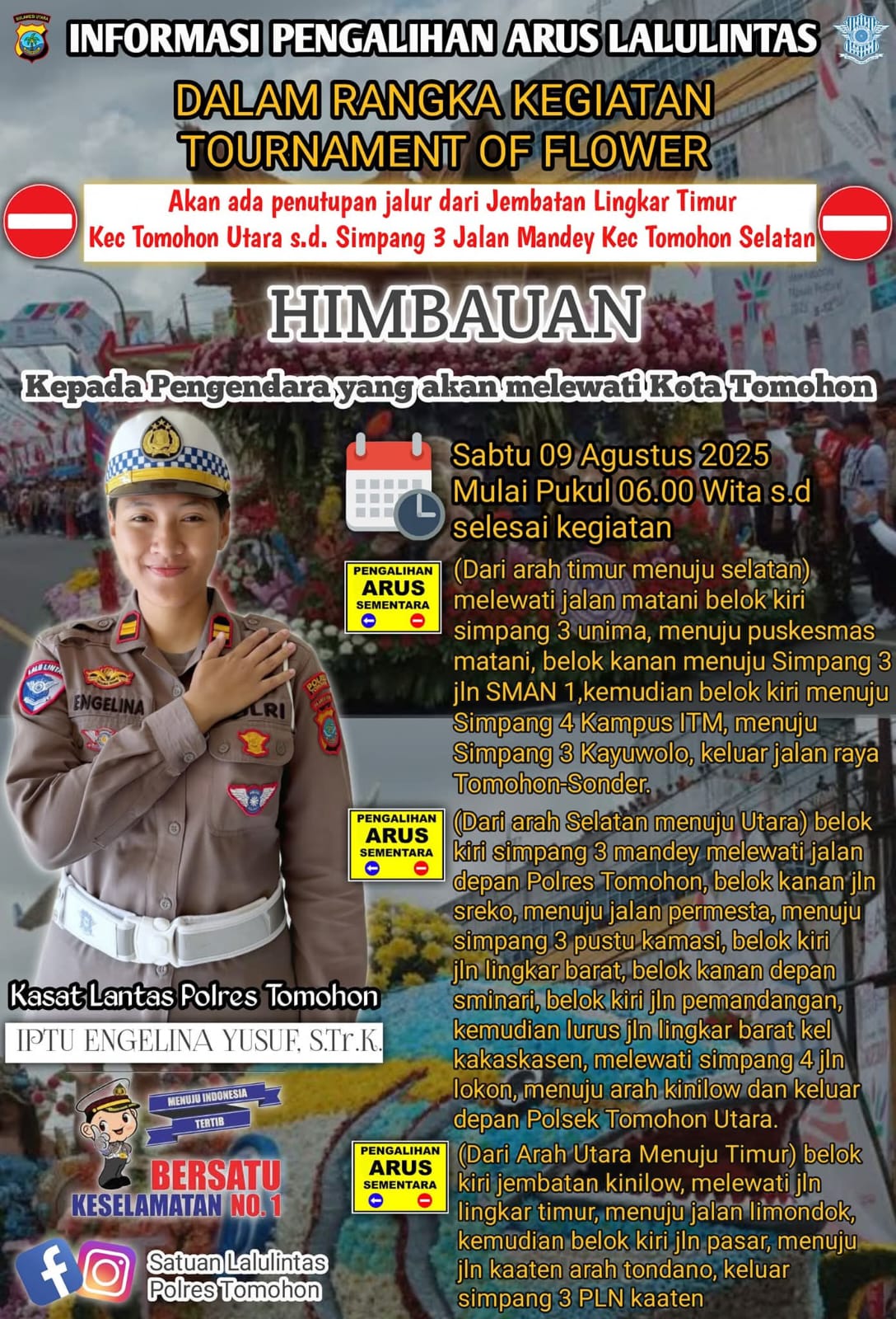 Pengalihan arus lalu-lintas diberlakukan Satlantas Polres Tomohon dalam rangka pelaksanaan Tournament of Flower. Dok istimewa