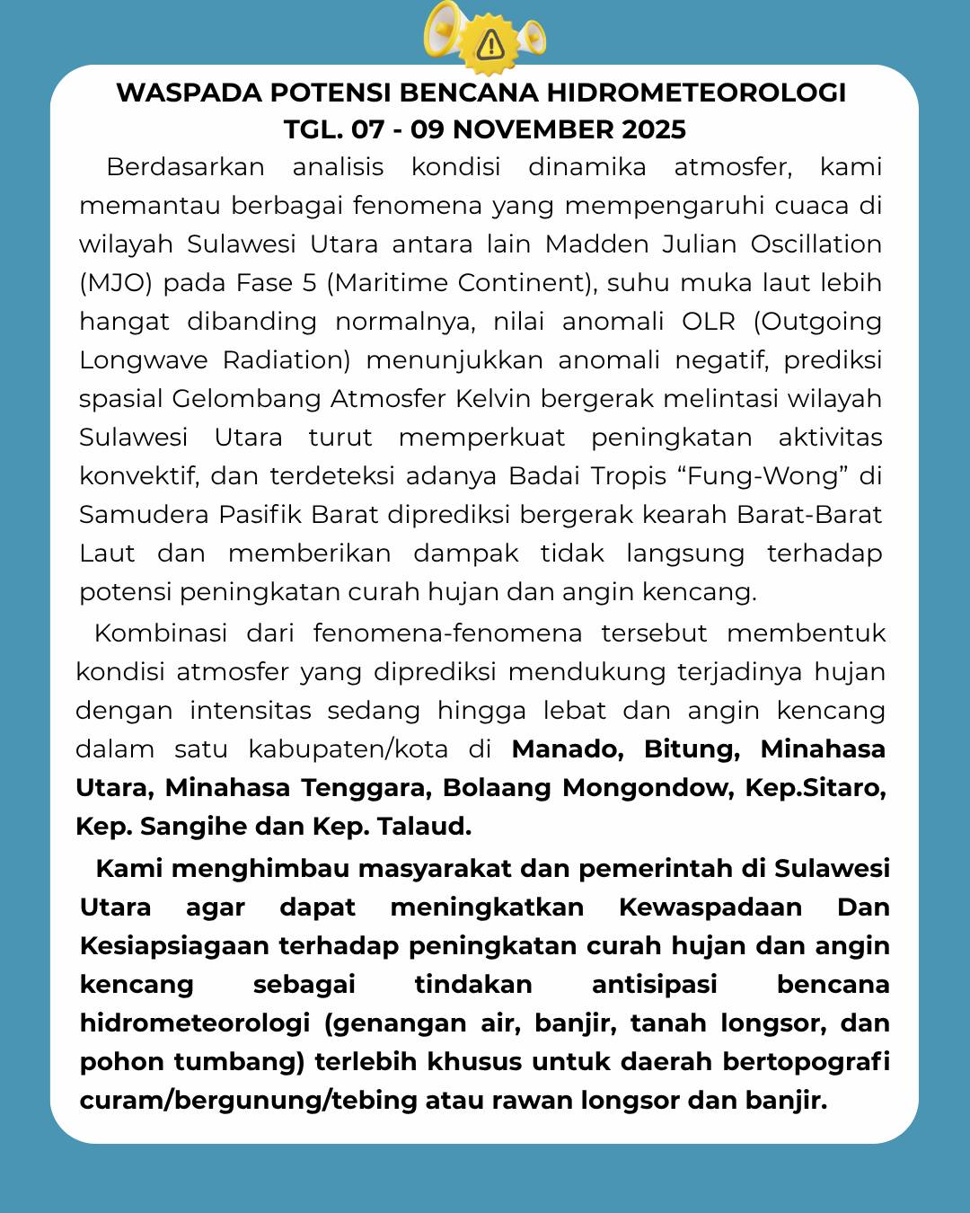 Imbauan waspada potensi bencana hidrometeorologi di wilayah Sulawesi Utara