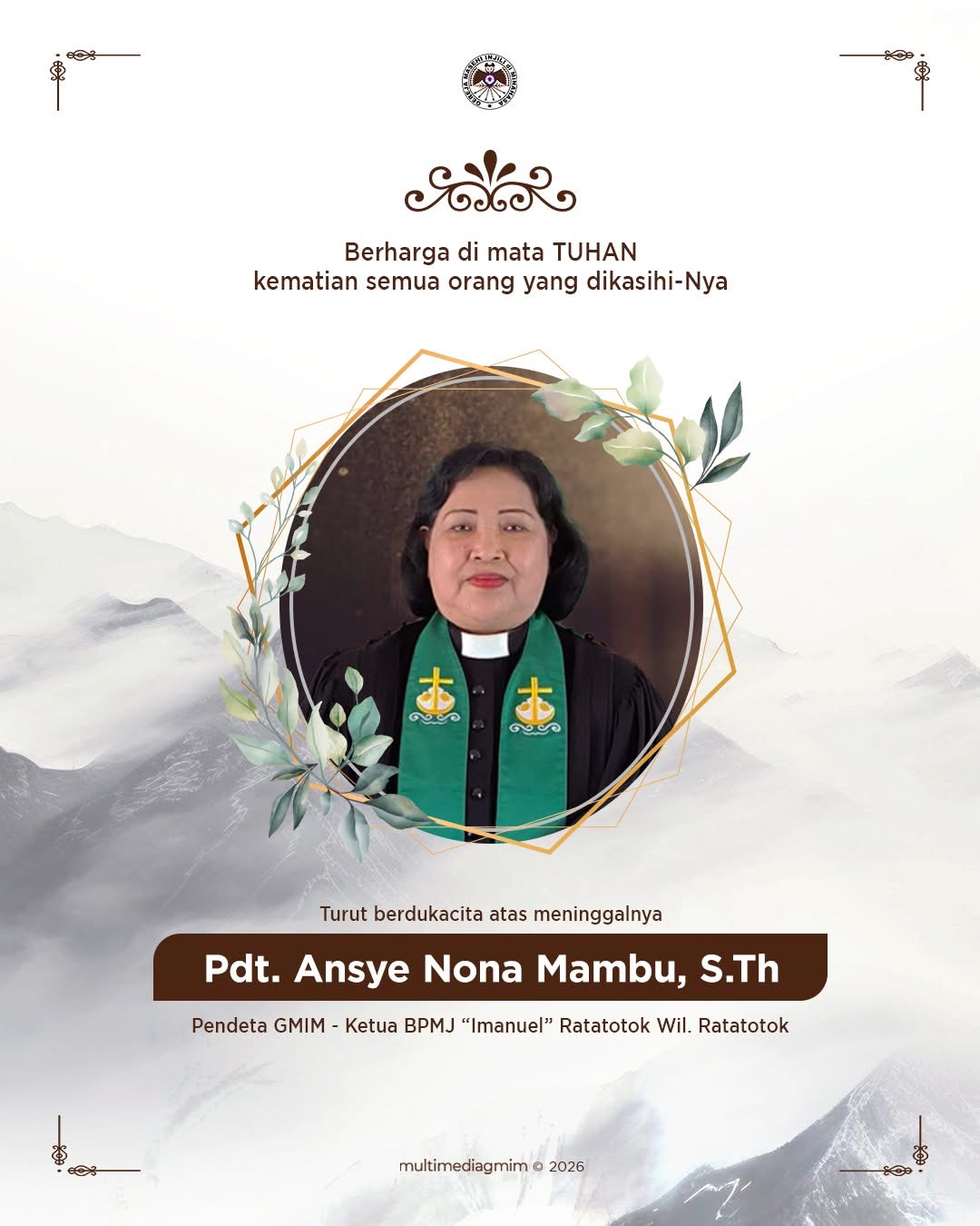 Pendeta GMIM berduka. Salah satu Hamba Tuhan Pdt Ansye Nona Mambu STh, kembali ke pangkuan Bapa di Surga, Kamis (8/1/2026), dalam keluarga Komalig-Mambu.