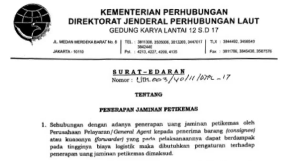 Surat Edaran Kementerian Perhubungan Nomor UM.003/40/11/TPL/17 tentang Penerapan Jaminan Petikemas.(Dok Istimewa)